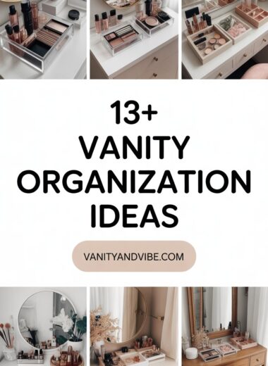 13+ Vanity Organization Ideas