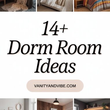14+ Dorm Room Ideas