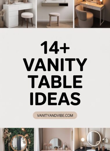 14+ Vanity Table Ideas