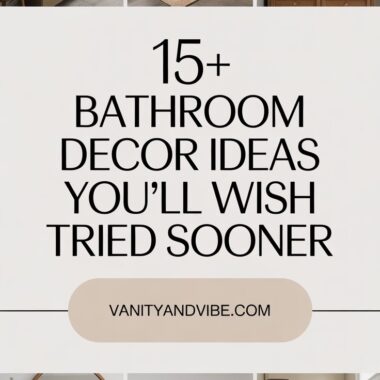 15+ Bathroom Decor Ideas