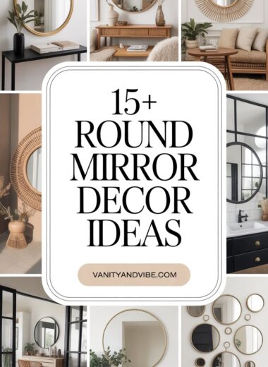 15+ Round Mirror Decor Ideas